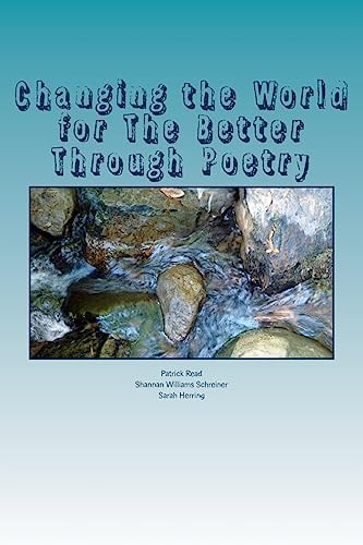 Changing the World for The Better Through Poetry