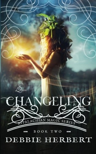 Changeling An Appalachian Magic Novel