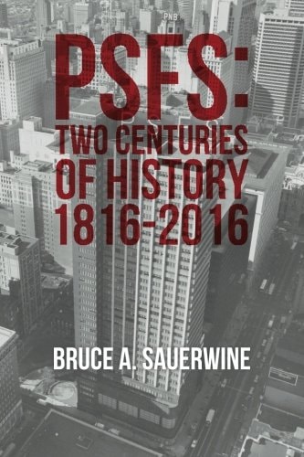 PSFS Two Centuries of History 1816-2016