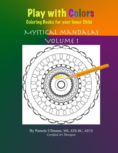 Play with Colors-Coloring Books For Your Inner Child Mystical Mandalas