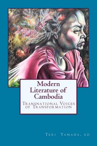 Modern Literature of Cambodia Transnational Voices of Transformation