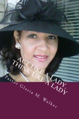Act Like A Lady, Think Like A Lady Dating From A Pastor's Perspective