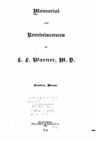 Memorial and Reminiscences of L. F. Warner