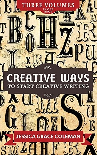 Creative Ways To Start Creative Writing Volumes 1-3
