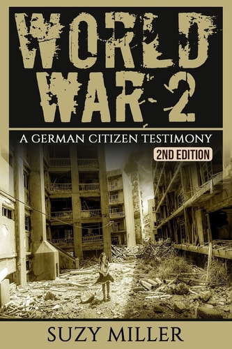 World War 2 A Chilling Testimony of a German Citizen Living During the War - The Personal Account of Hans Wagner