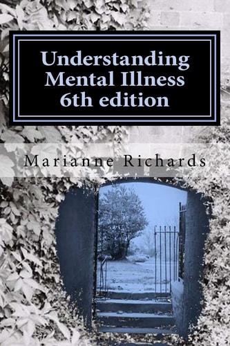 Understanding Mental Illness 6th Edition Mental Health Awareness For Self Teaching