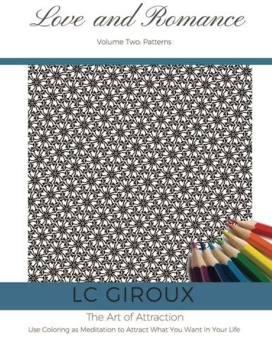 Love and Romance Vol. 2 Patterns The Art of Attraction