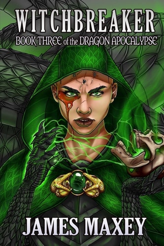 Witchbreaker Book Three of the Dragon Apocalypse