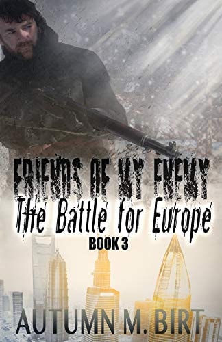 The Battle For Europe Military Dystopian Thriller