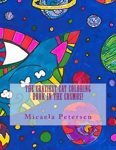 The Craziest Cat Coloring Book in the Cosmos