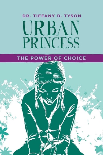 Urban Princess The Power of Choice: Series 1