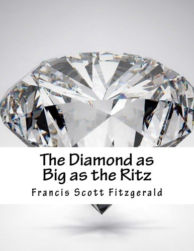 The Diamond As Big As the Ritz
