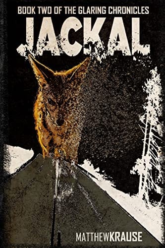 Jackal Book Two of The Glaring Chronicles