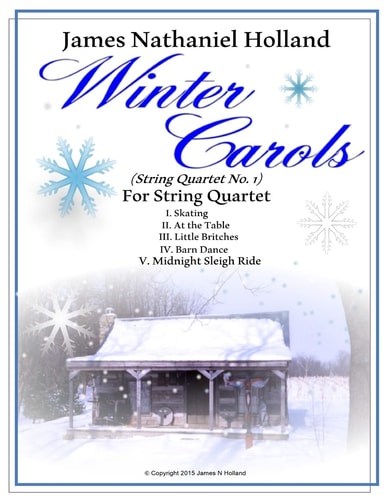Winter Carols String Quartet No 1 5 Movements Full Score and Parts
