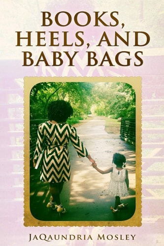 Books, Heels, and Baby Bags Mentoring to Young Ladies