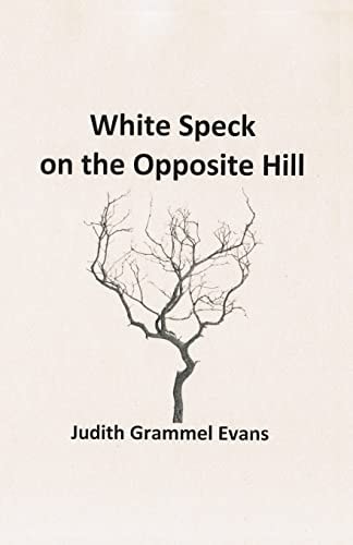 White Speck on the Opposite Hill