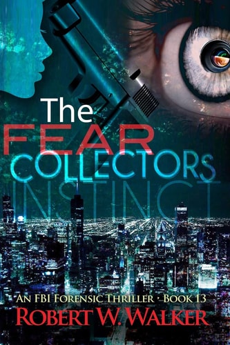 The Fear CollectorS A Dr. Jessica Coran M. E. Mystery
