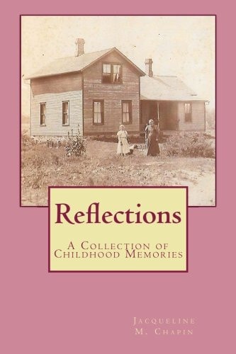 Reflections A Collection of Childhood Memories