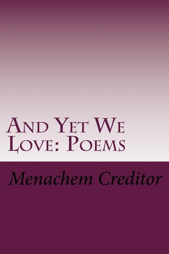 And Yet We Love Poems