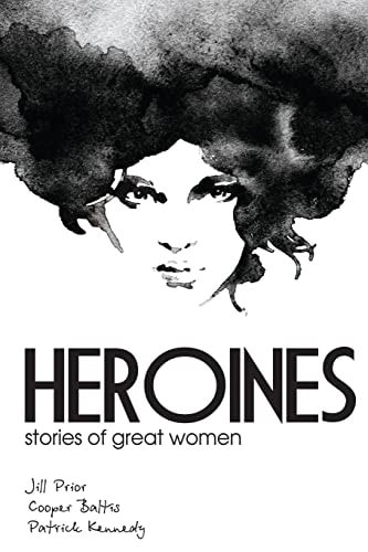 Heroines Stories of Great Women for English Language Learners (A Hippo Graded Reader)