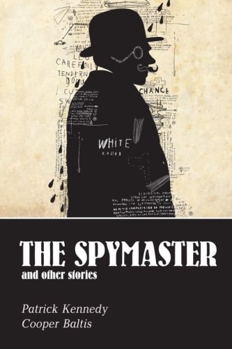 The Spymaster A Collection of Spy Stories for English Language Learners