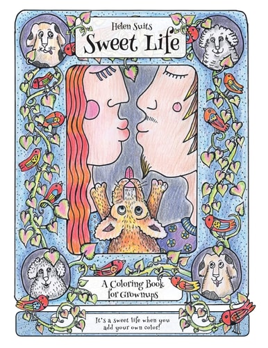 Sweet Life A Coloring Book for Grownups