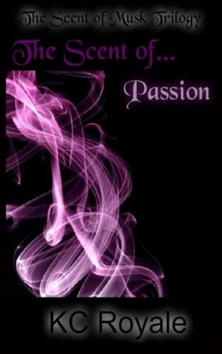 The Scent of Passion