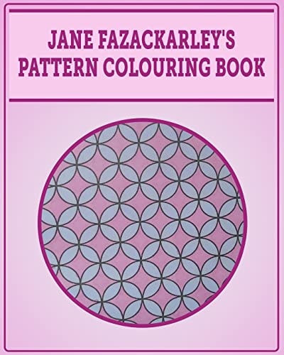 Jane Fazackarley's Pattern Colouring Book