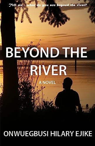Beyond the River