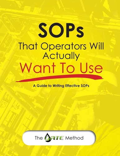 SOPs That Operators Will Actually Want To Use A Guide to Writing Effective SOPs
