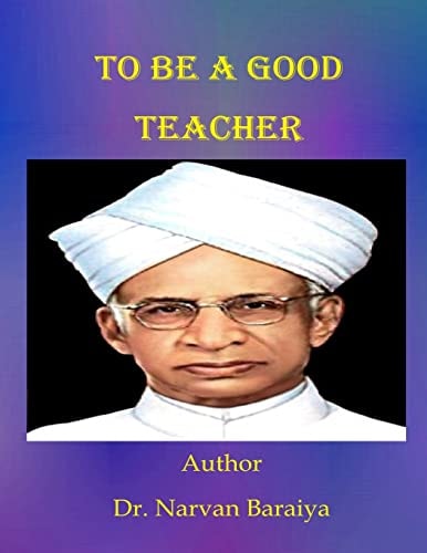 To Be a Good Teacher