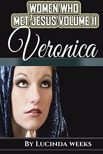 Veronica The Woman with the Issue of Blood