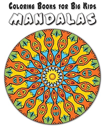 Coloring Books for Big Kids Mandalas