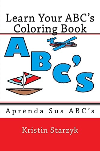 Learn Your ABC's Coloring Book Aprenda Sus ABC's