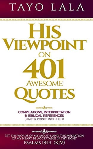 His Viewpoint on 401 Awesome Quotes
