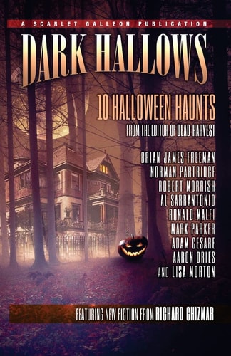 Dark Hallows 10 Halloween Haunts