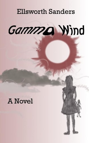 Gamma Wind An EMP Novel