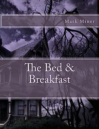 The Bed and Breakfast