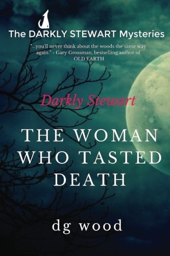 The Darkly Stewart Mysteries The Woman Who Tasted Death