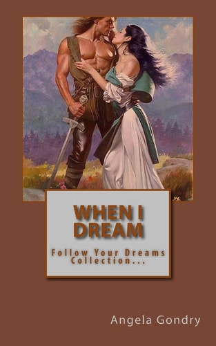 When I Dream Follow Your Dreams Collection...