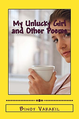 My Unlucky Girl and Other Poems Twenty Five Family Poems