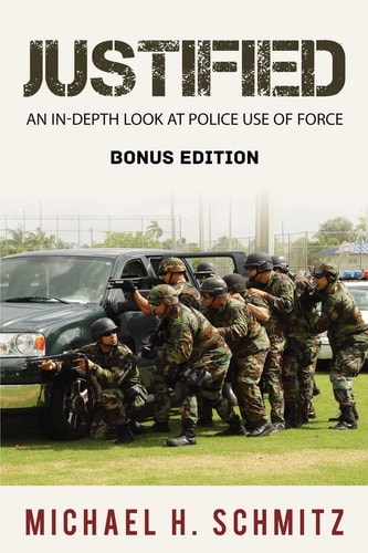 Justified An In-Depth Look at Police Use of Force; Bonus Edition
