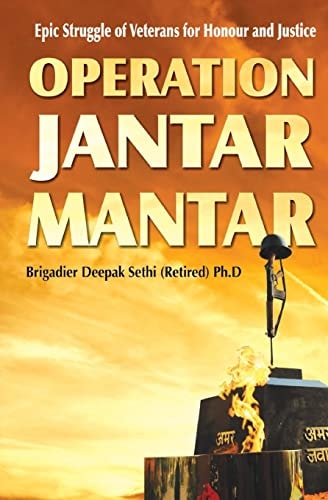 Operation Jantar Mantar Veterans' Struggle for Honour and Justice