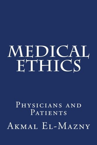 Medical Ethics Physicians and Patients