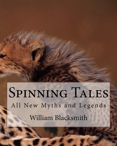 Spinning Tales All New Myths and Legends