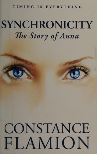 SYNCHRONICITY The Story of Anna