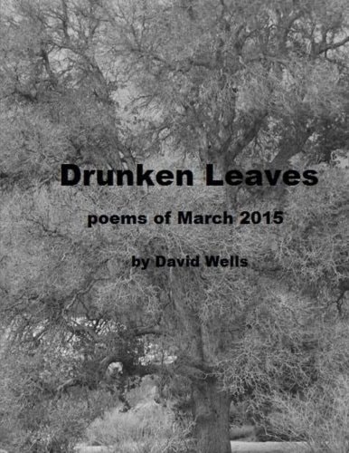 Drunken Leaves Poems of March 2015