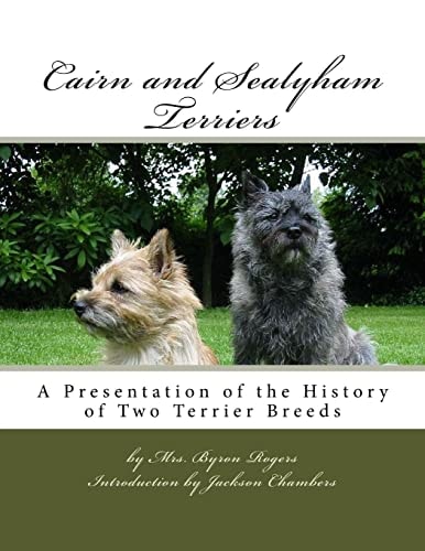 Cairn and Sealyham Terriers A Presentation of the History of Two Terrier Breeds