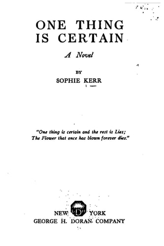 One Thing is Certain, a Novel