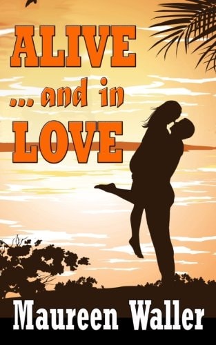 ALIVE ... and in Love